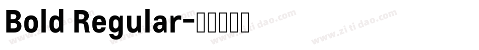 Bold Regular字体转换